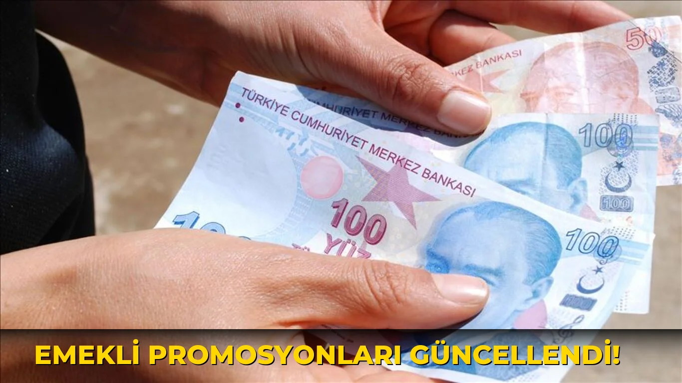 Emekli Promosyonları Güncellendi!