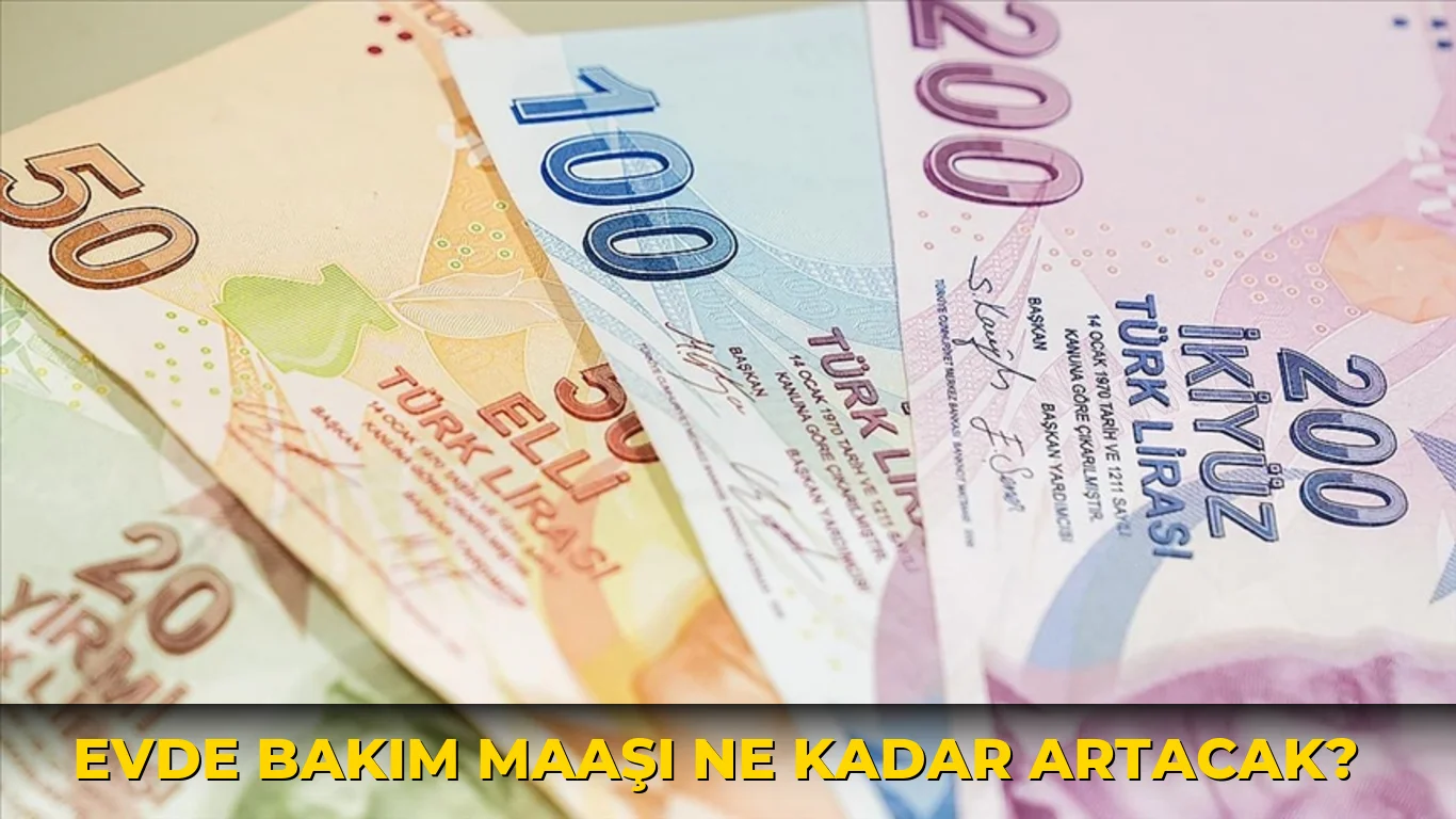 Evde Bakım Maaşı ne kadar artacak?