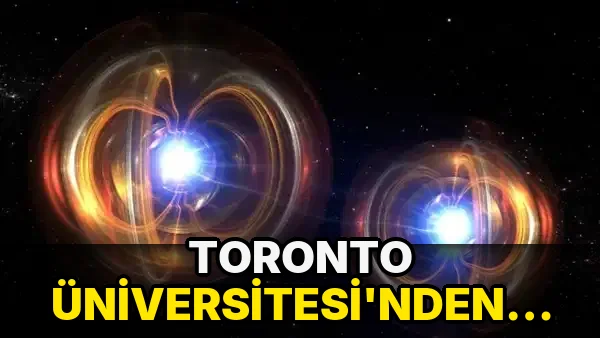 Toronto Üniversitesi'nden Kuantum Fiziğinde zaman Algısını Sarsan!