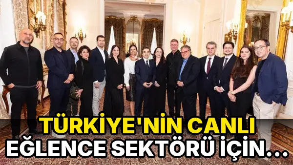 Türkiye'nin Canlı Eğlence Sektörü için Londra'da…!
