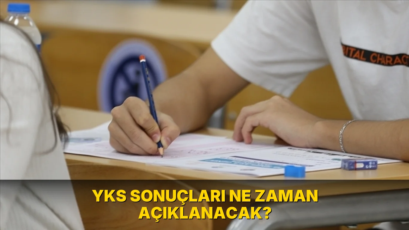 Yks sonuçları ne zaman açıklanacak?