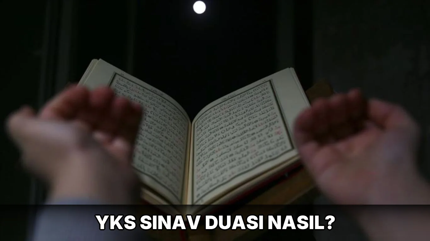 Yks Sınav Duası nasıl?