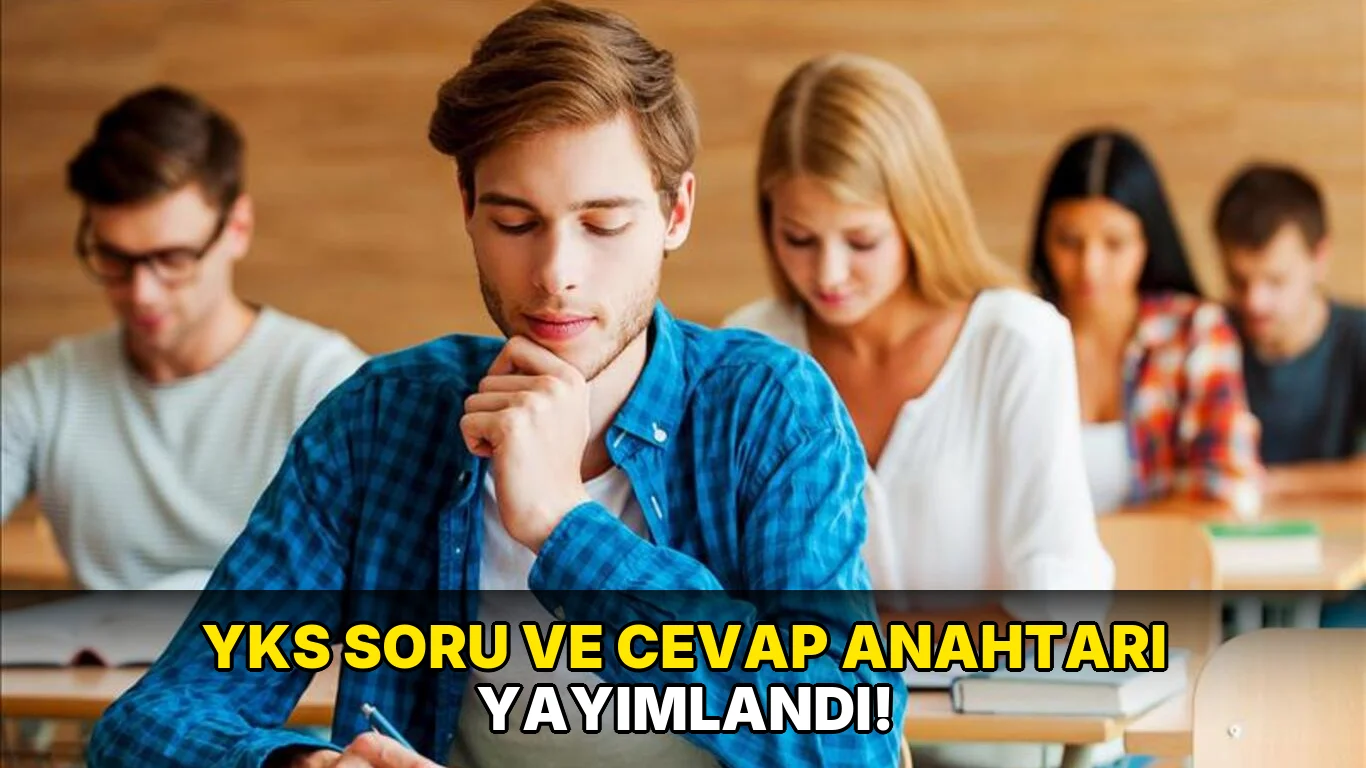 Yks Soru ve Cevap Anahtarı Yayımlandı!