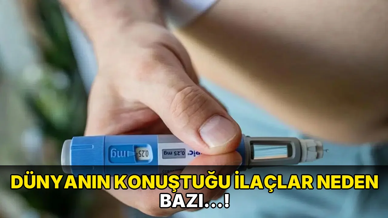 Dünyanın Konuştuğu İlaçlar neden Bazı…!