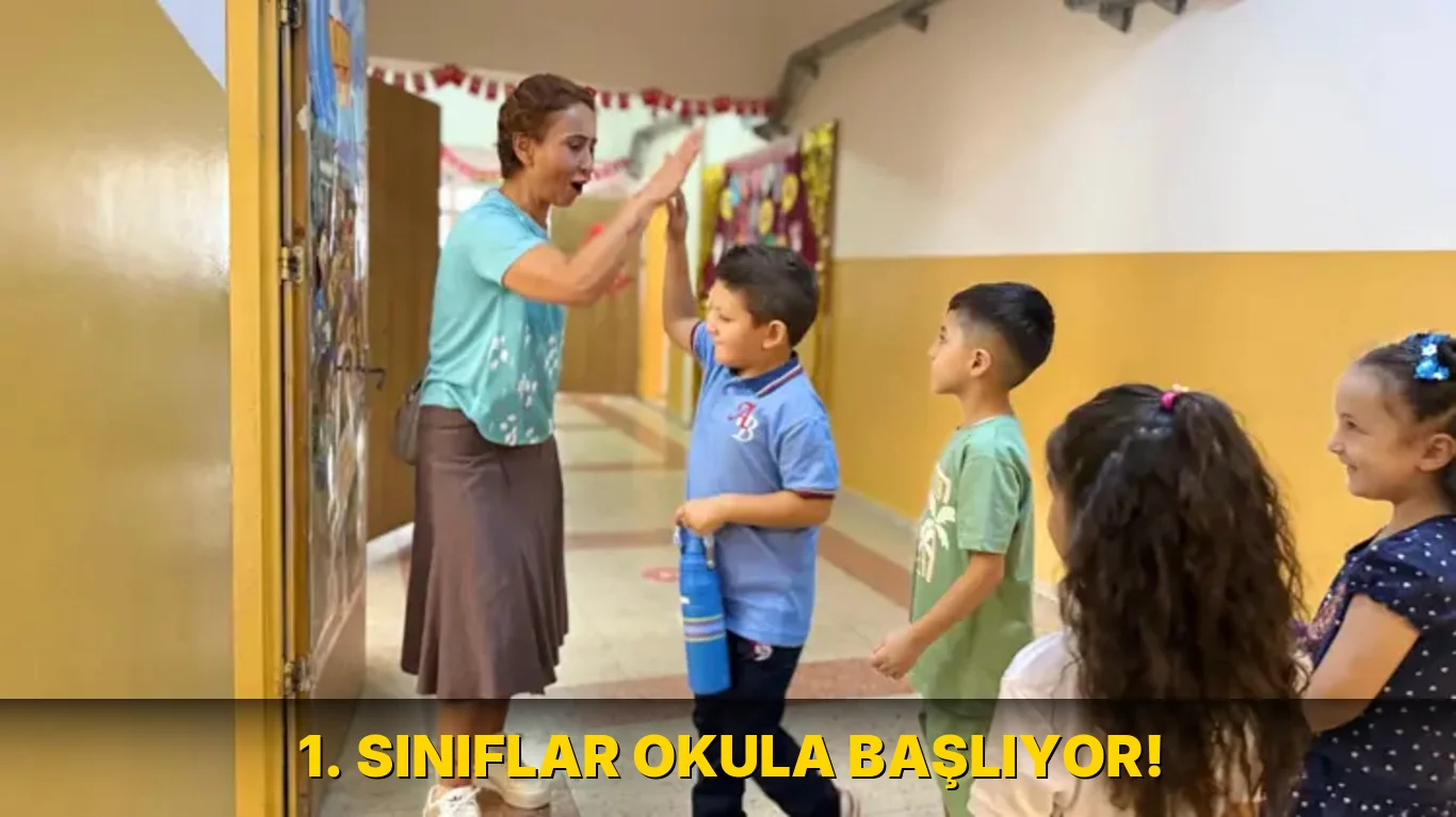 1. Sınıflar Okula Başlıyor!