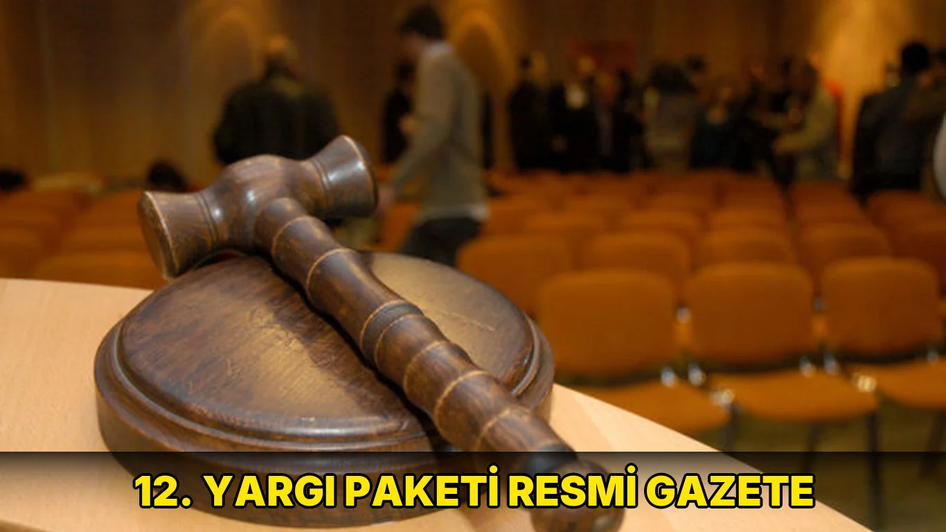 12. Yargı Paketi Resmi Gazete