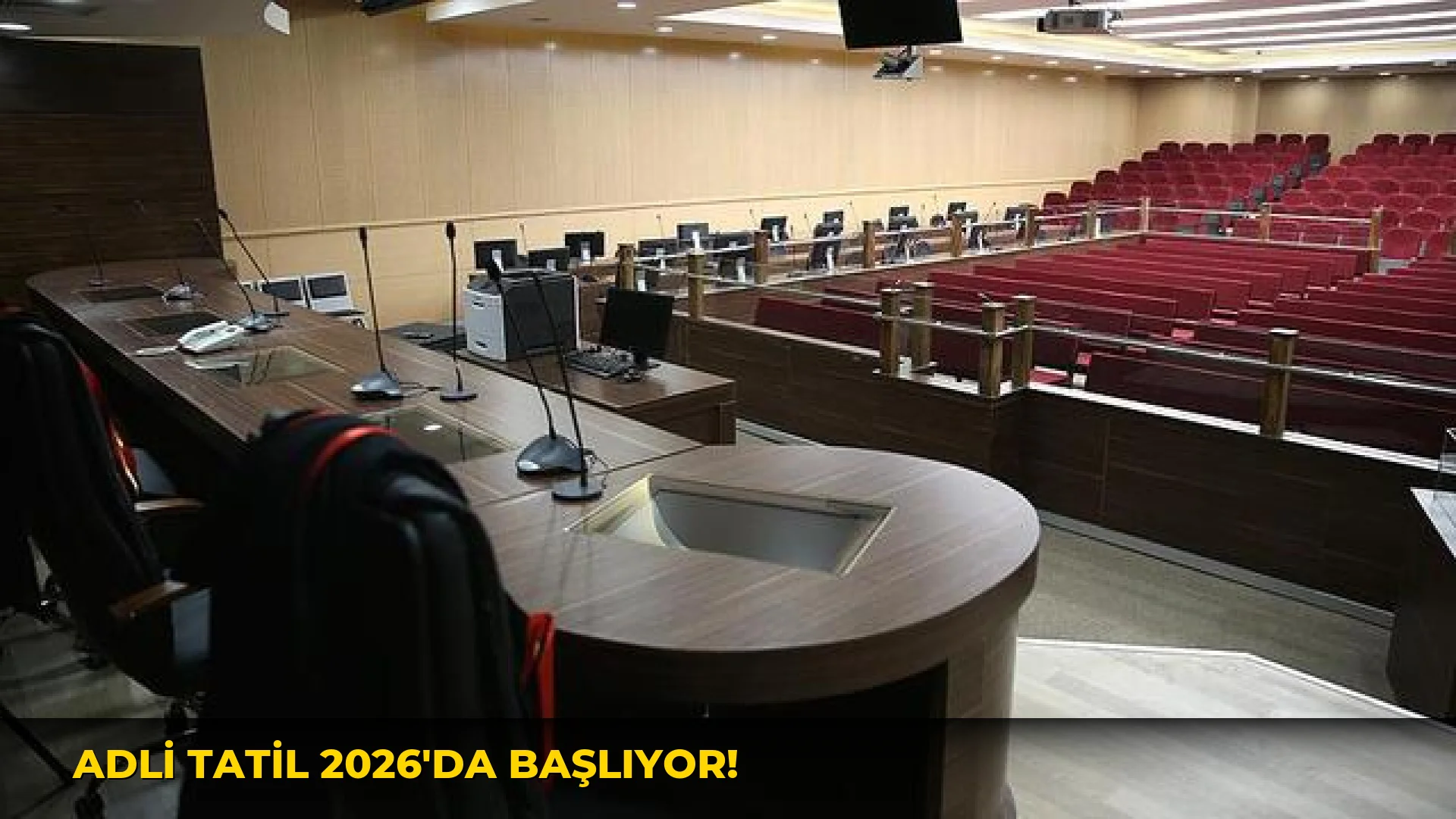 Adli Tatil 2026'da başlıyor!