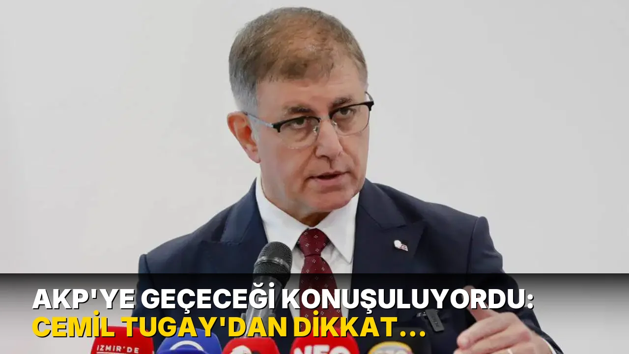 AKP'ye geçeceği konuşuluyordu: Cemil Tugay'dan dikkat çekici yanıt