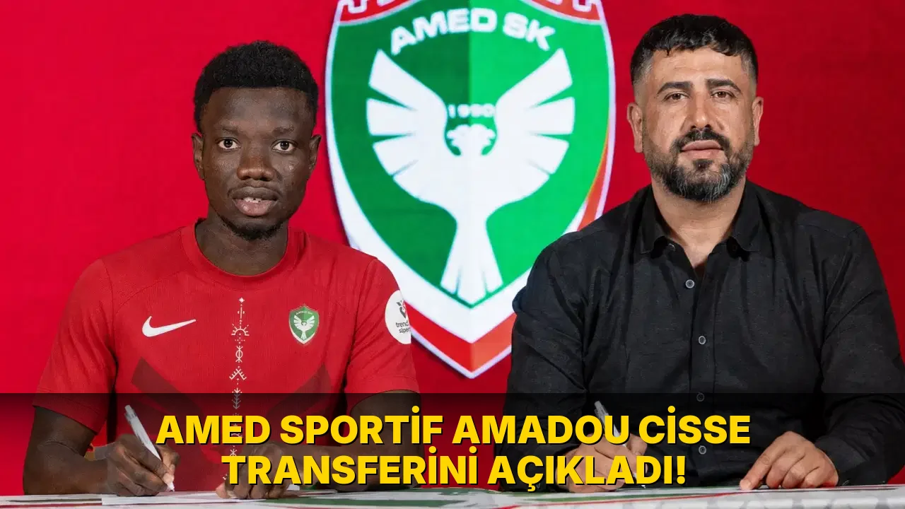 Amed Sportif Amadou Cisse Transferini açıkladı!