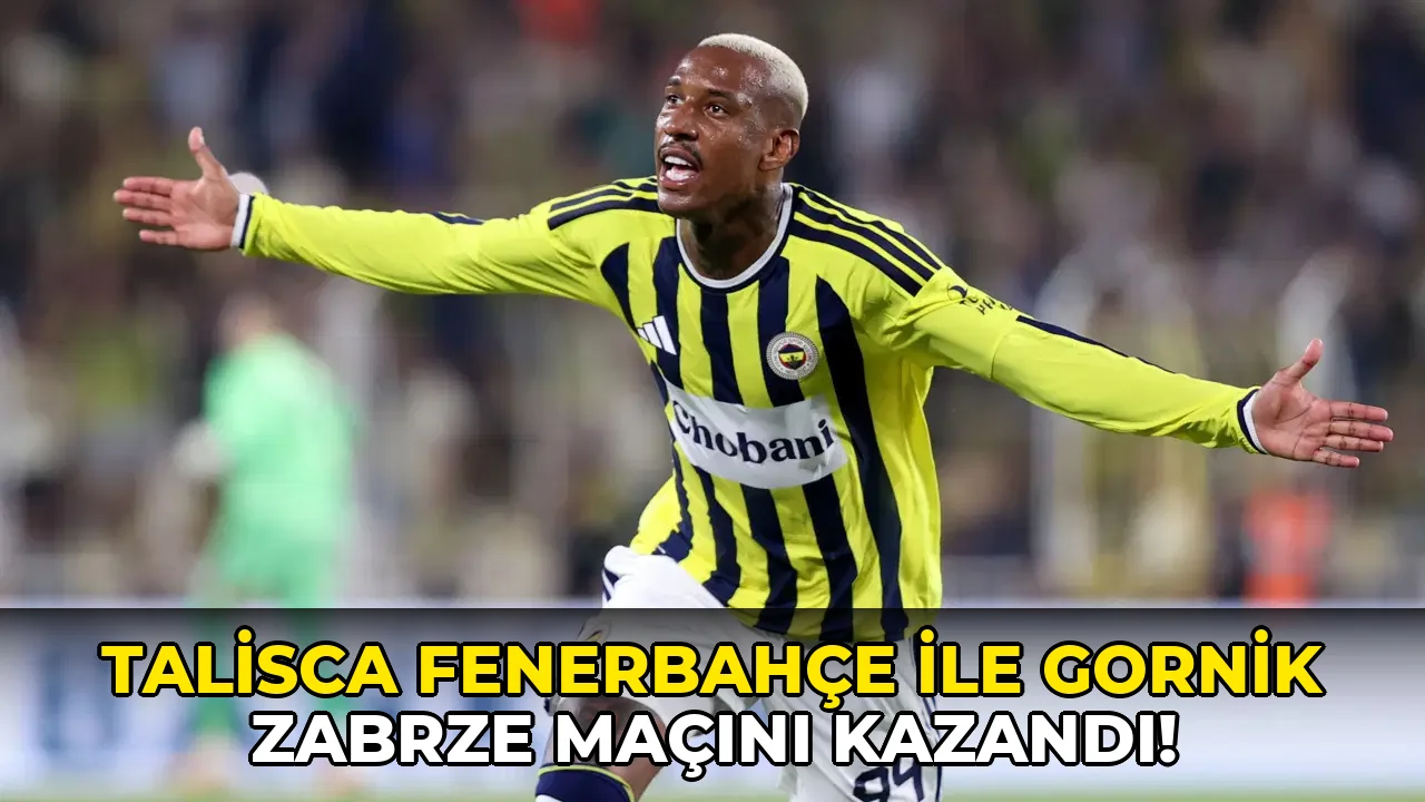 Talisca Fenerbahçe ile gornik Zabrze Maçını kazandı!