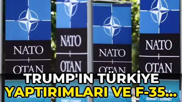 Trump'ın Türkiye Yaptırımları ve F-35 Satışı Gündemde!