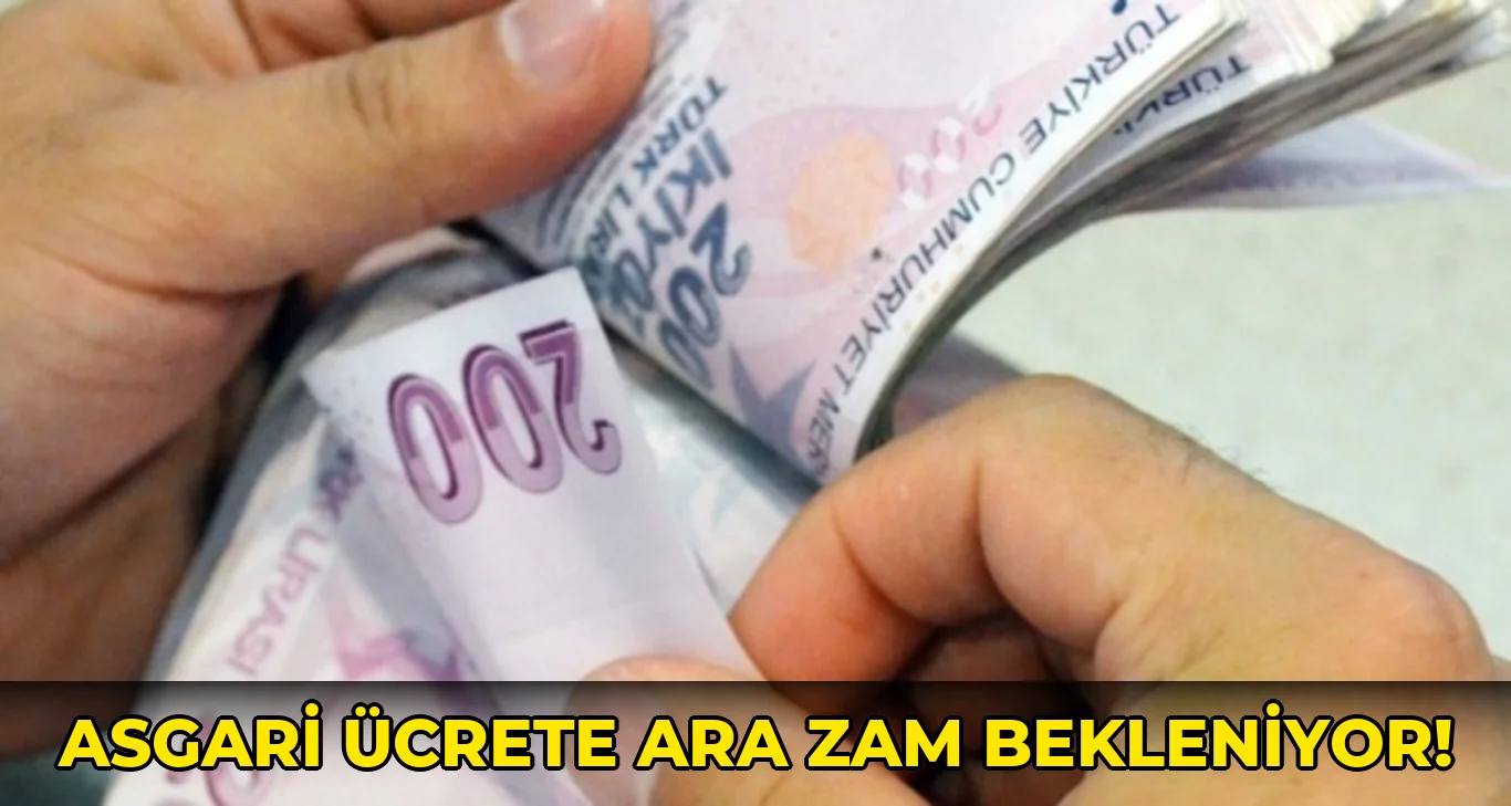Asgari Ücrete Ara Zam bekleniyor!