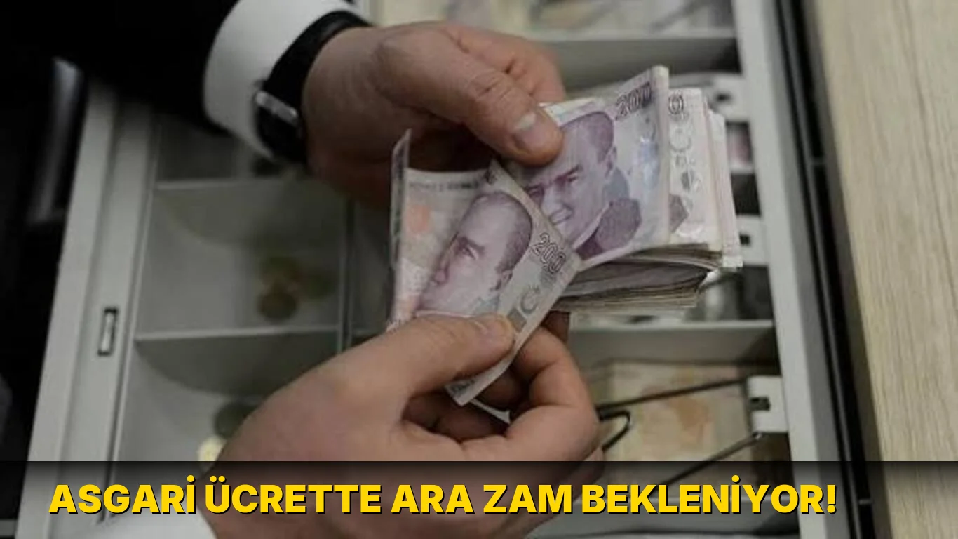 Asgari Ücrette Ara Zam bekleniyor!
