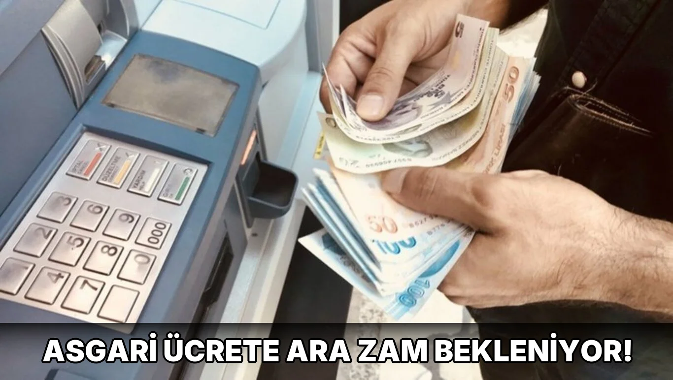 Asgari Ücrete Ara Zam bekleniyor!