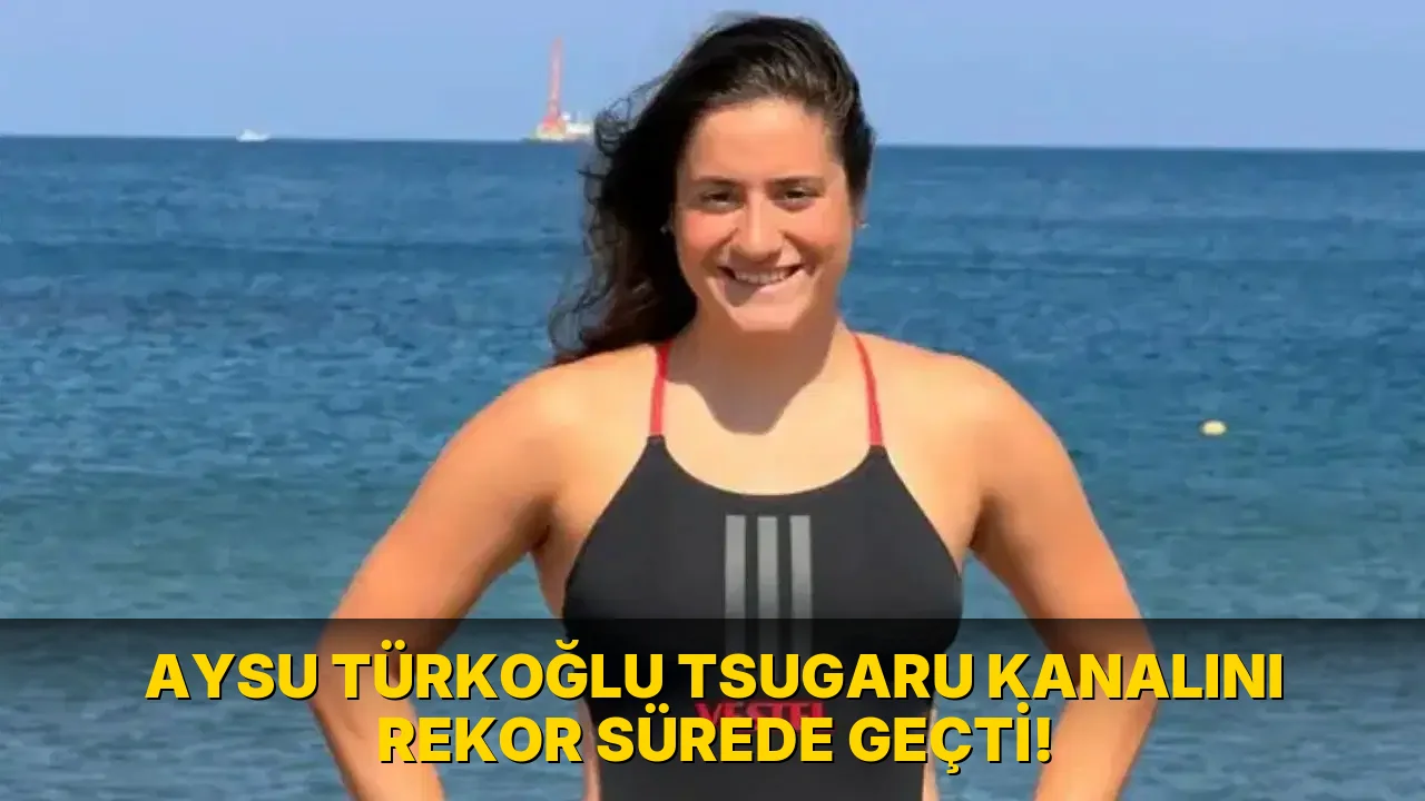 Aysu Türkoğlu Tsugaru Kanalını Rekor Sürede Geçti!