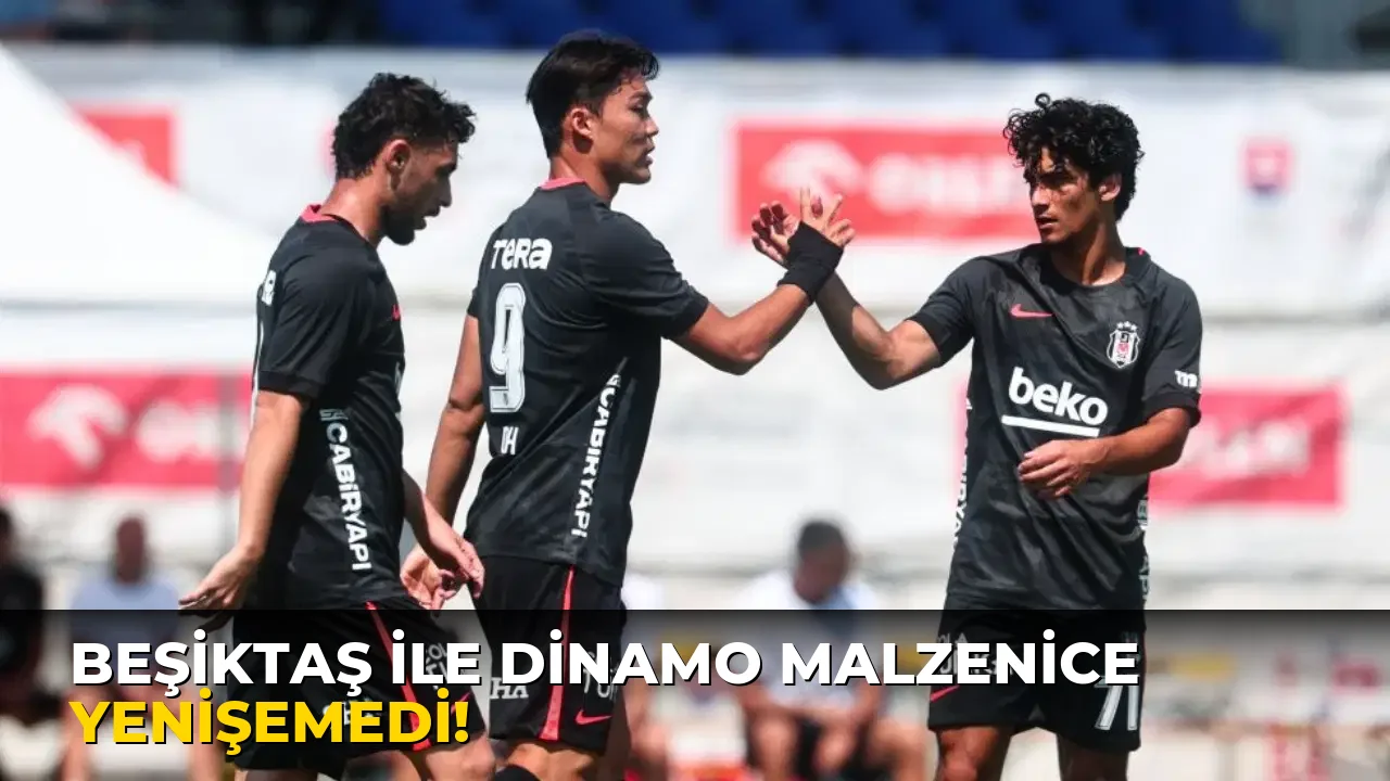 Beşiktaş ile Dinamo Malzenice Yenişemedi!