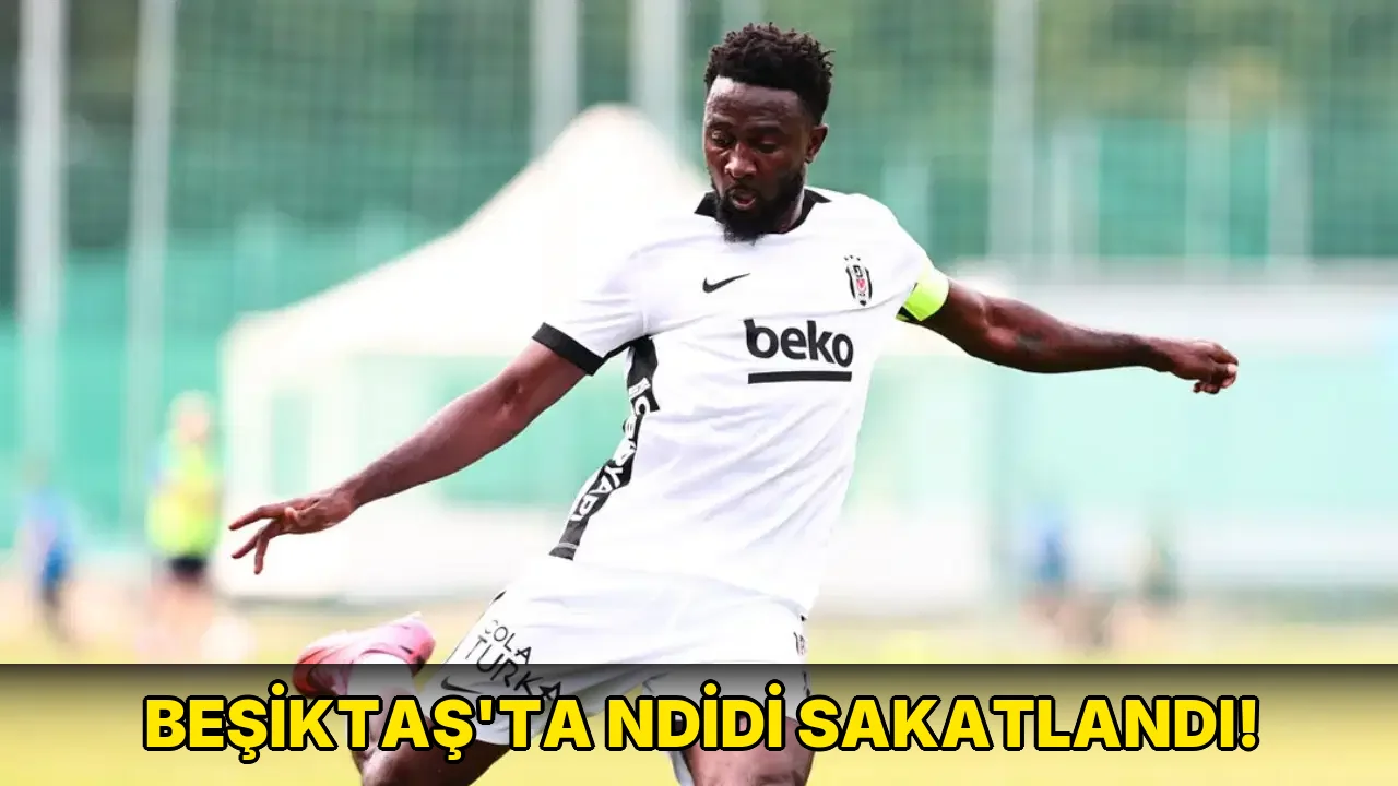 Beşiktaş'ta Ndidi Sakatlandı!