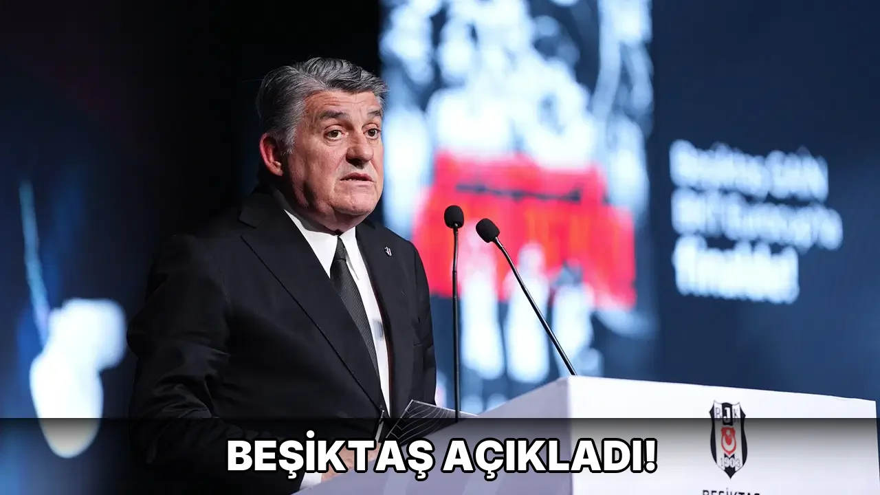 Beşiktaş açıkladı!