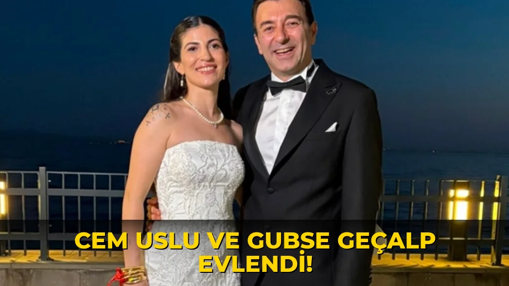 Cem Uslu ve Gubse Geçalp Evlendi!