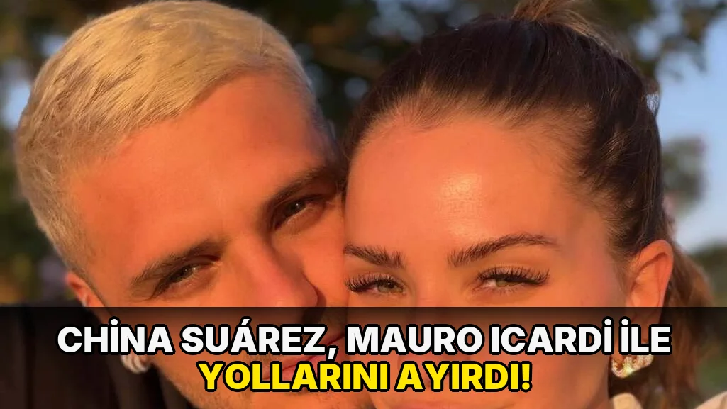 China Suárez, Mauro Icardi ile yollarını ayırdı!