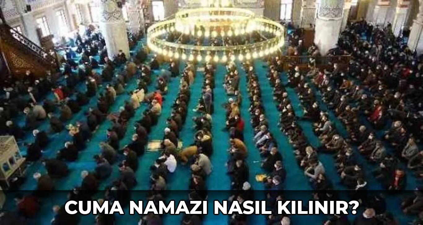 Cuma Namazı nasıl kılınır?