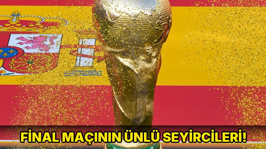 Final Maçının Ünlü Seyircileri!