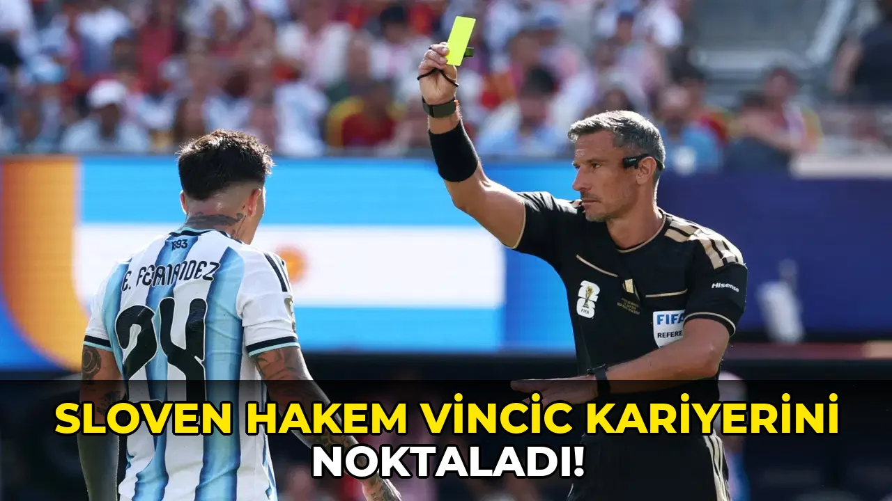 Sloven Hakem Vincic Kariyerini Noktaladı!
