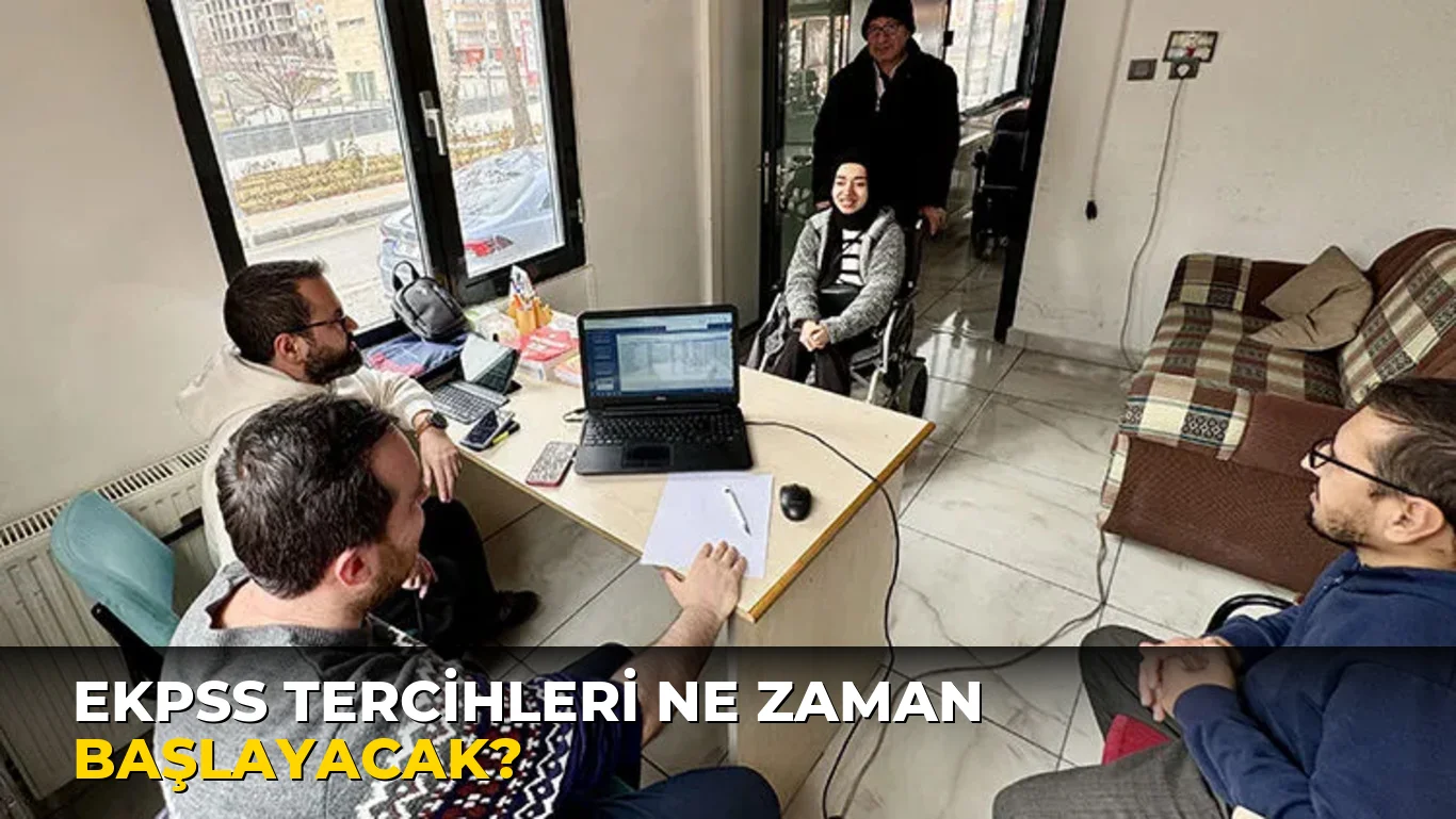 Ekpss Tercihleri ne zaman başlayacak?