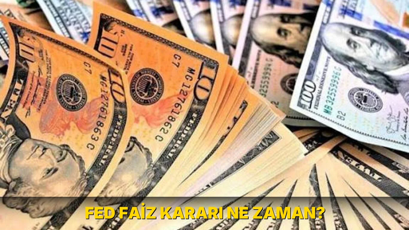Fed Faiz Kararı ne zaman?