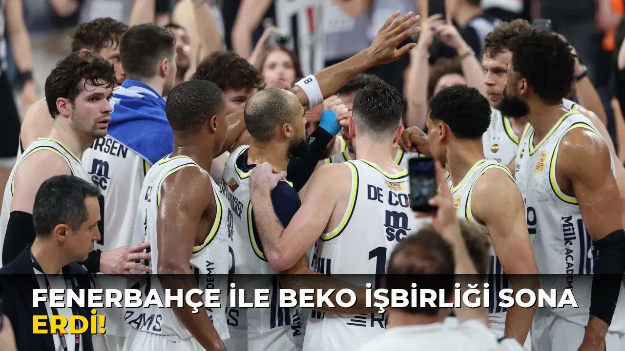 Fenerbahçe ile Beko İşbirliği Sona Erdi!