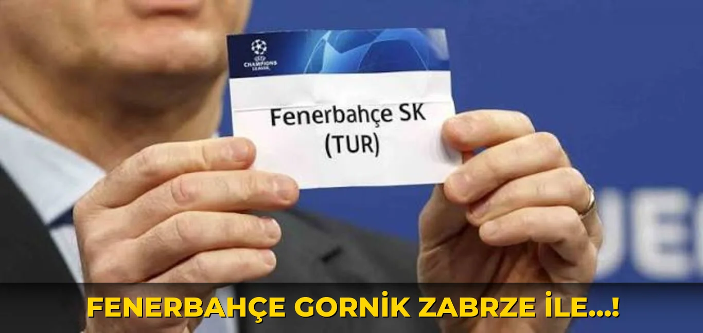 Fenerbahçe Gornik Zabrze ile…!