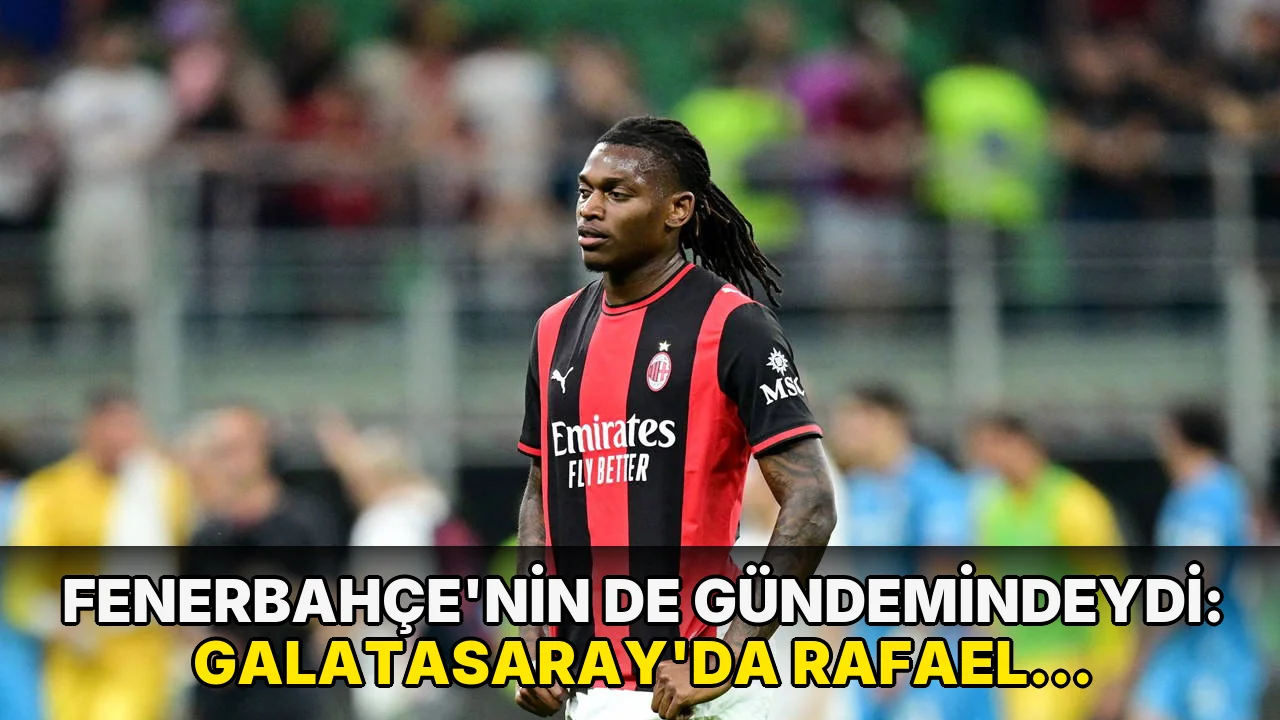 Fenerbahçe'nin de gündemindeydi: Galatasaray'da Rafael Leao gelişmesi