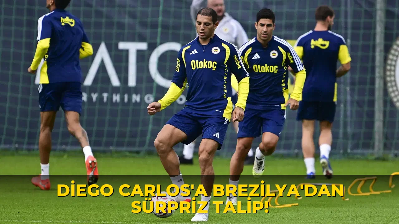 Diego Carlos'a Brezilya'dan sürpriz talip!
