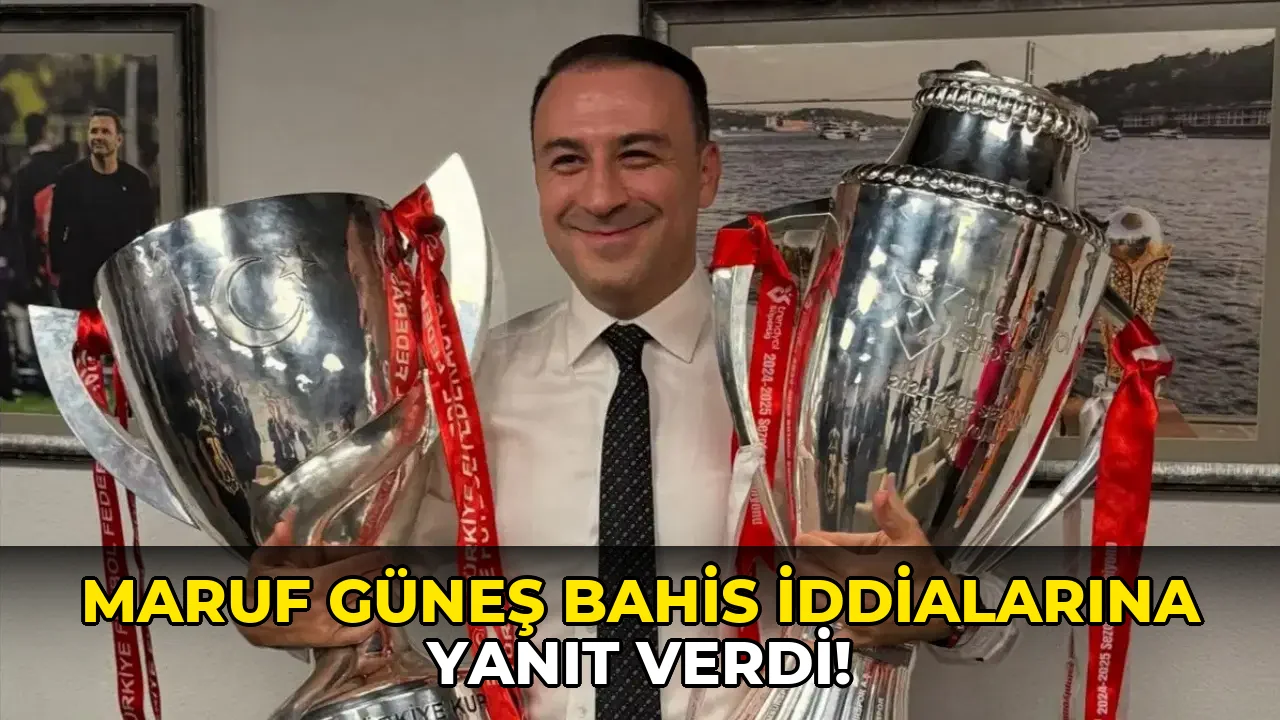 Maruf Güneş Bahis İddialarına Yanıt Verdi!