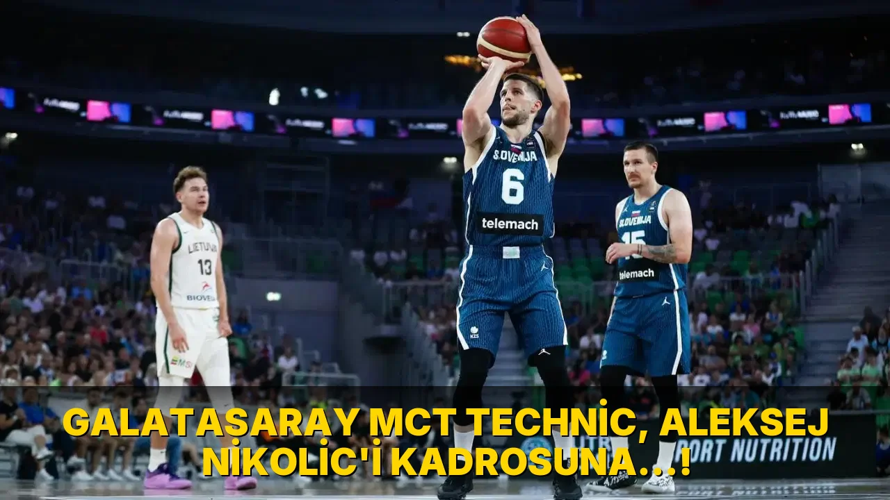 Galatasaray MCT Technic, Aleksej Nikolic'i kadrosuna…!