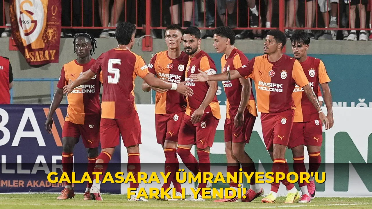 Galatasaray Ümraniyespor'u Farklı yendi!