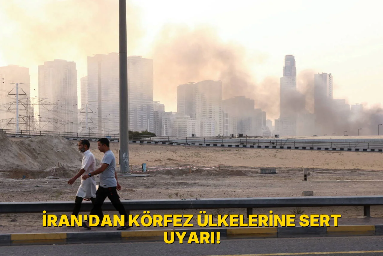 İran’dan Körfez Ülkelerine Sert Uyarı!