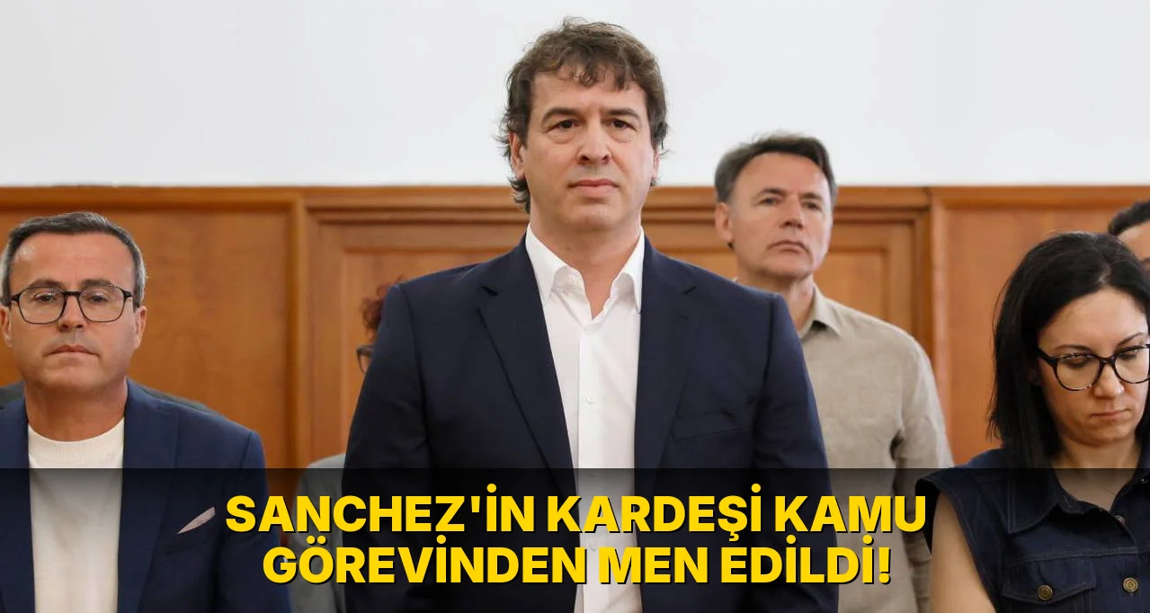 Sanchez’in Kardeşi Kamu Görevinden Men edildi!