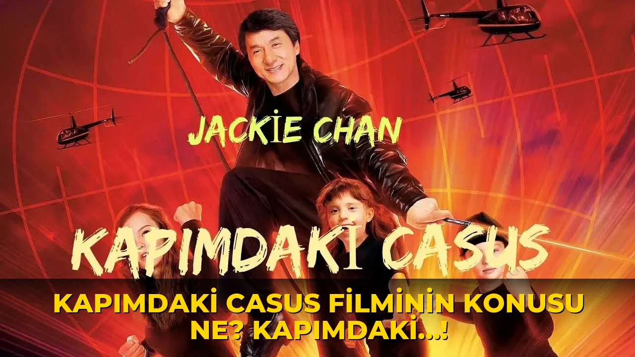 Kapımdaki Casus Filminin Konusu ne? Kapımdaki…!