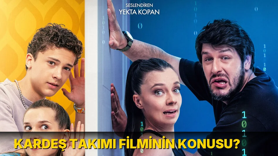 Kardeş Takımı Filminin Konusu?