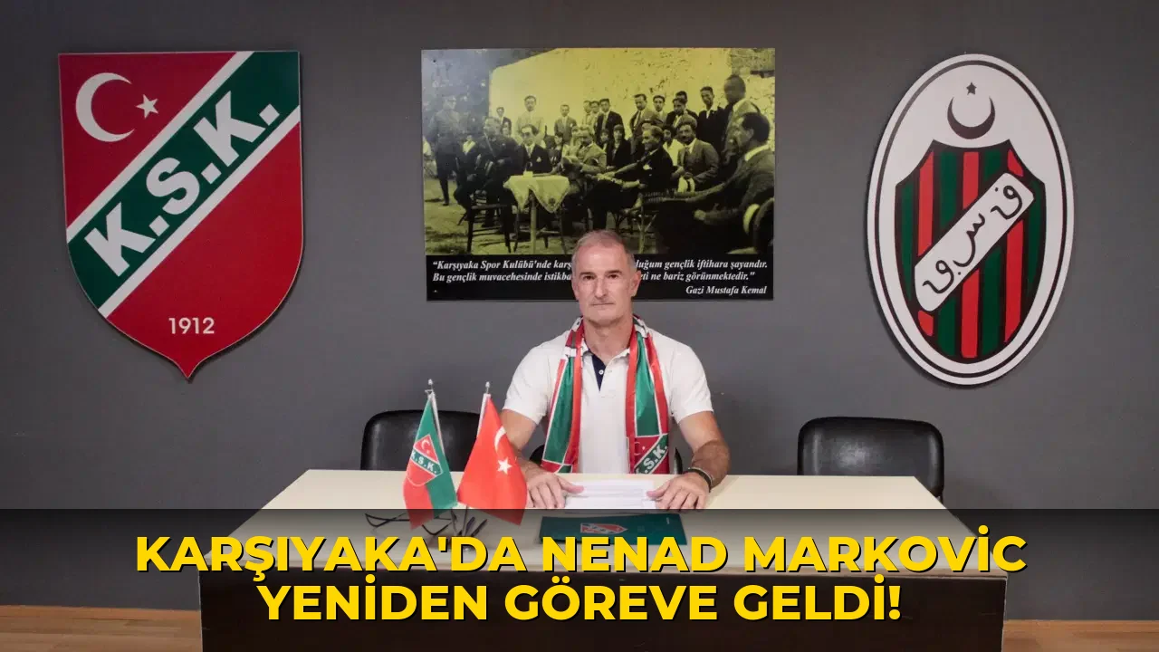 Karşıyaka'da Nenad Markovic yeniden göreve geldi!