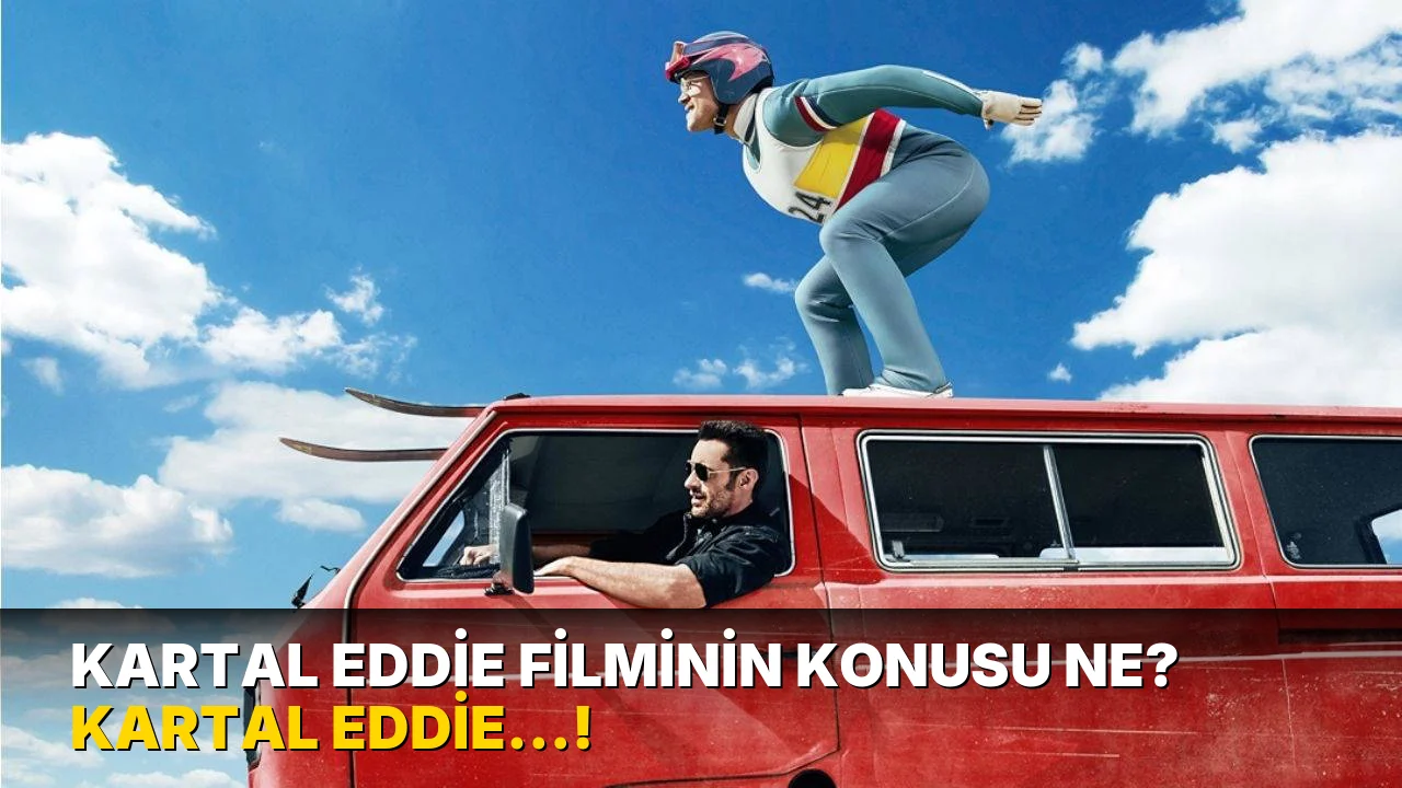 Kartal Eddie Filminin Konusu ne? Kartal Eddie…!