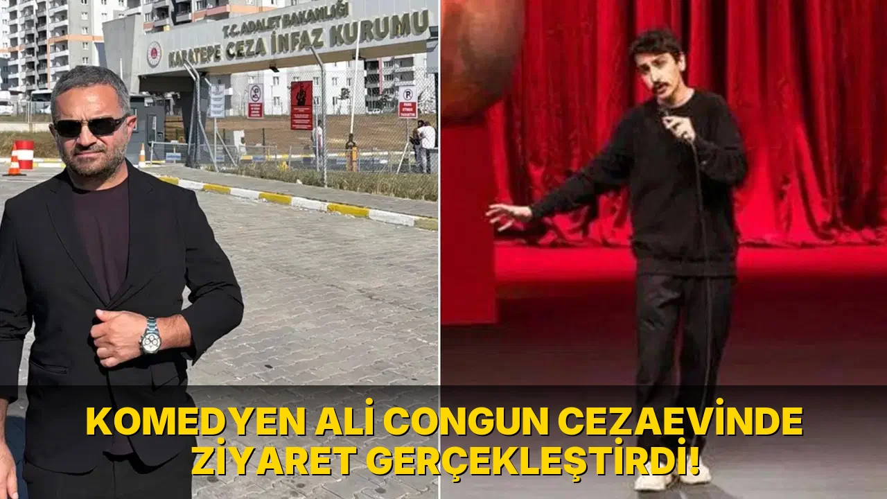 Komedyen Ali Congun Cezaevinde Ziyaret Gerçekleştirdi!