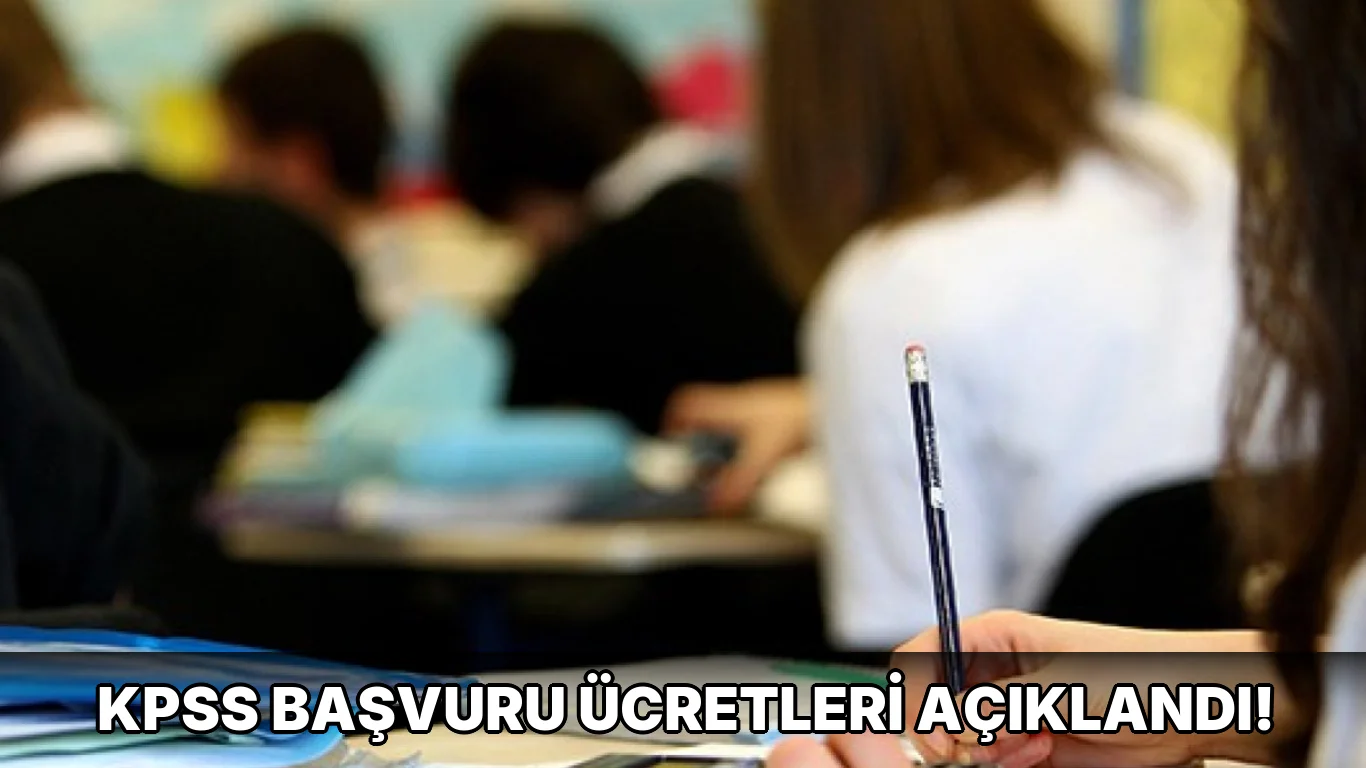 Kpss Başvuru Ücretleri açıklandı!