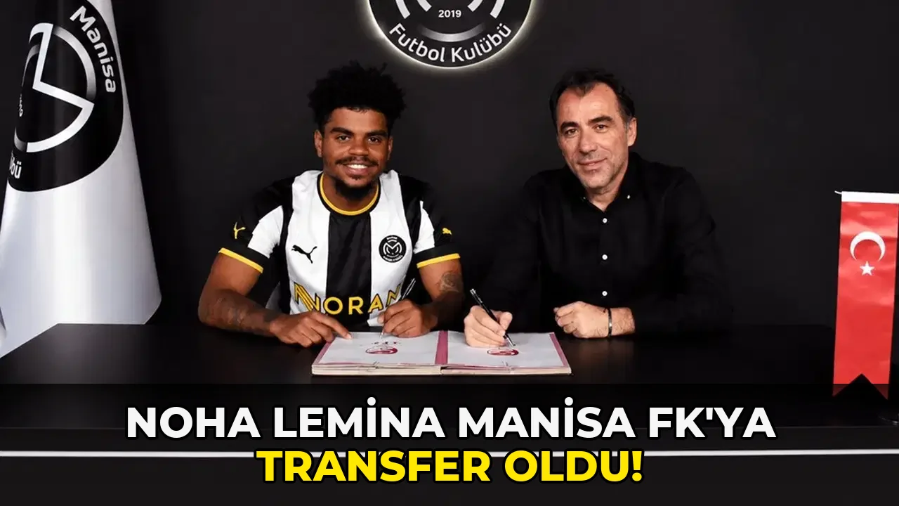 Noha Lemina Manisa FK'ya transfer oldu!