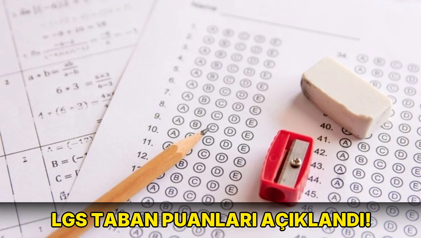 Lgs Taban Puanları açıklandı!