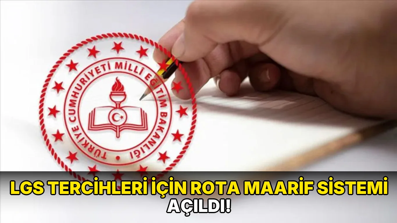 Lgs Tercihleri için Rota Maarif Sistemi Açıldı!