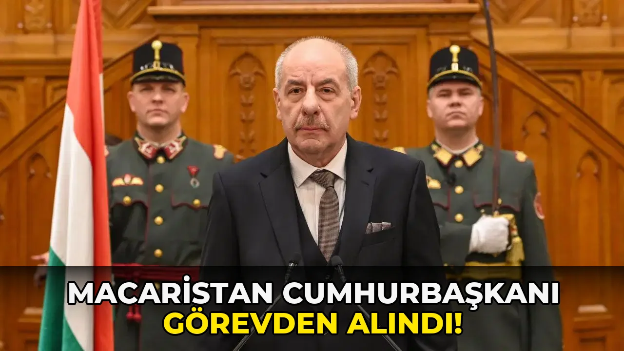Macaristan Cumhurbaşkanı Görevden Alındı!