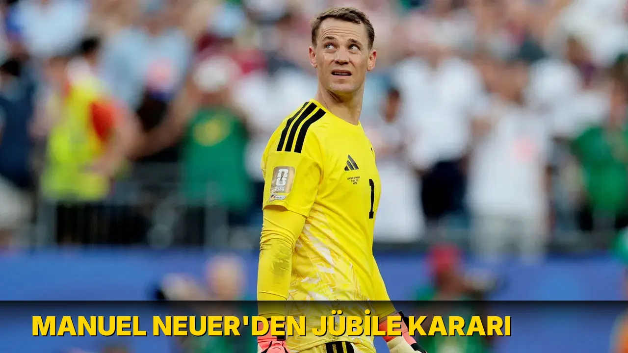 Manuel Neuer'den jübile kararı