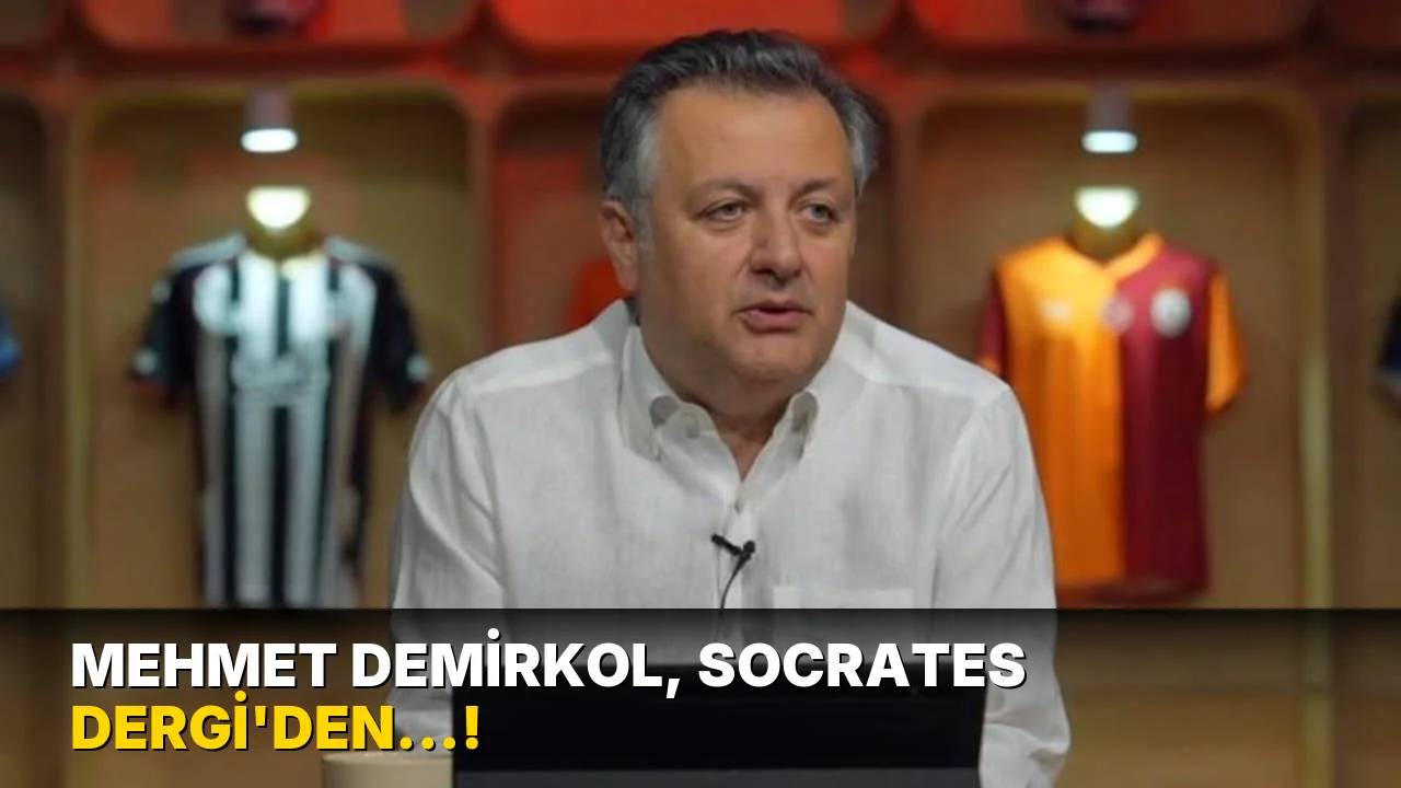 Mehmet Demirkol, Socrates Dergi'den…!